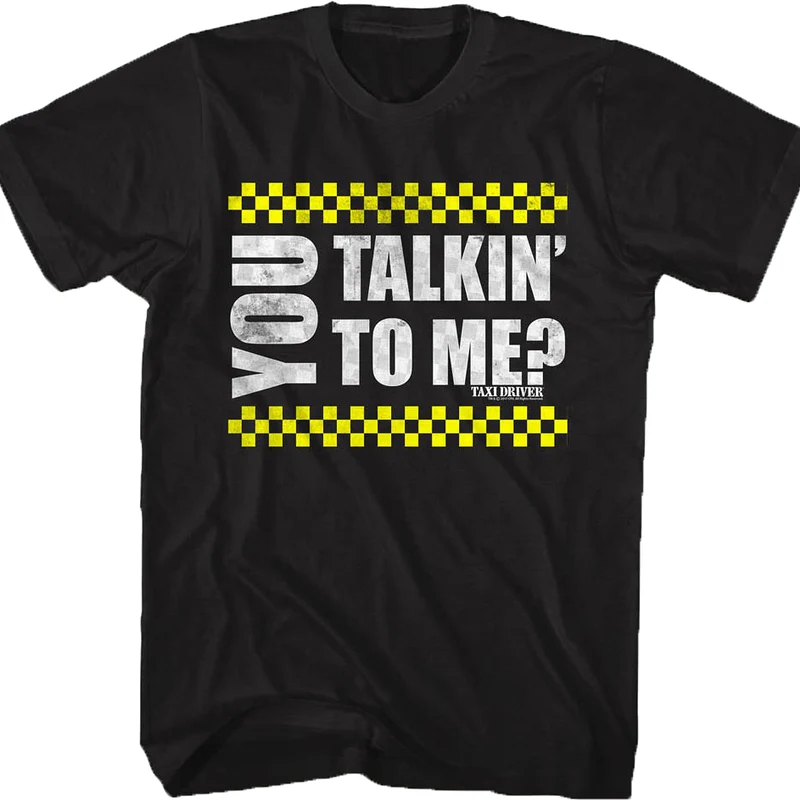 You Talkin' To Me Taxi Driver T-Shirt