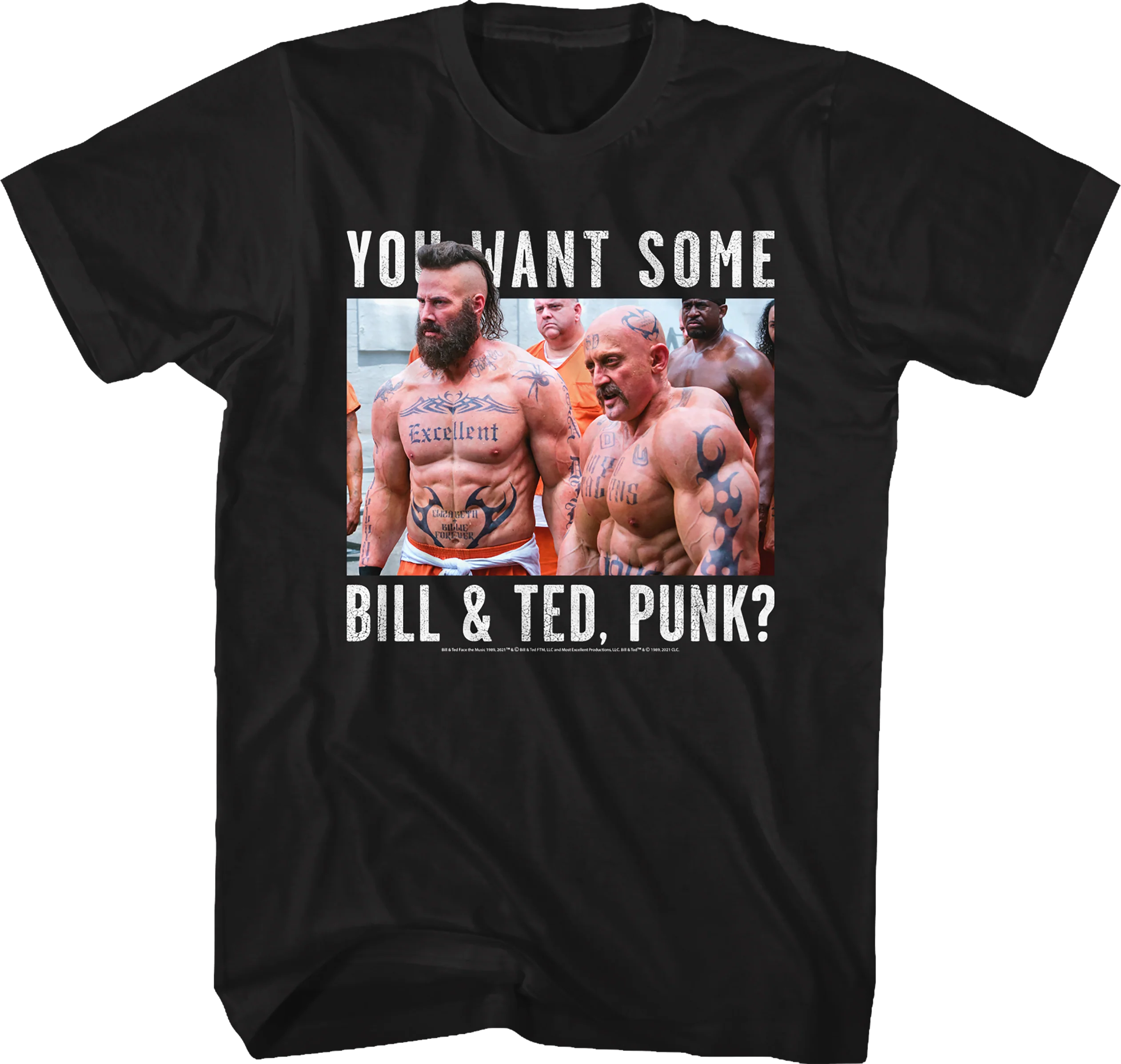 You Want Some Bill and Ted T-Shirt