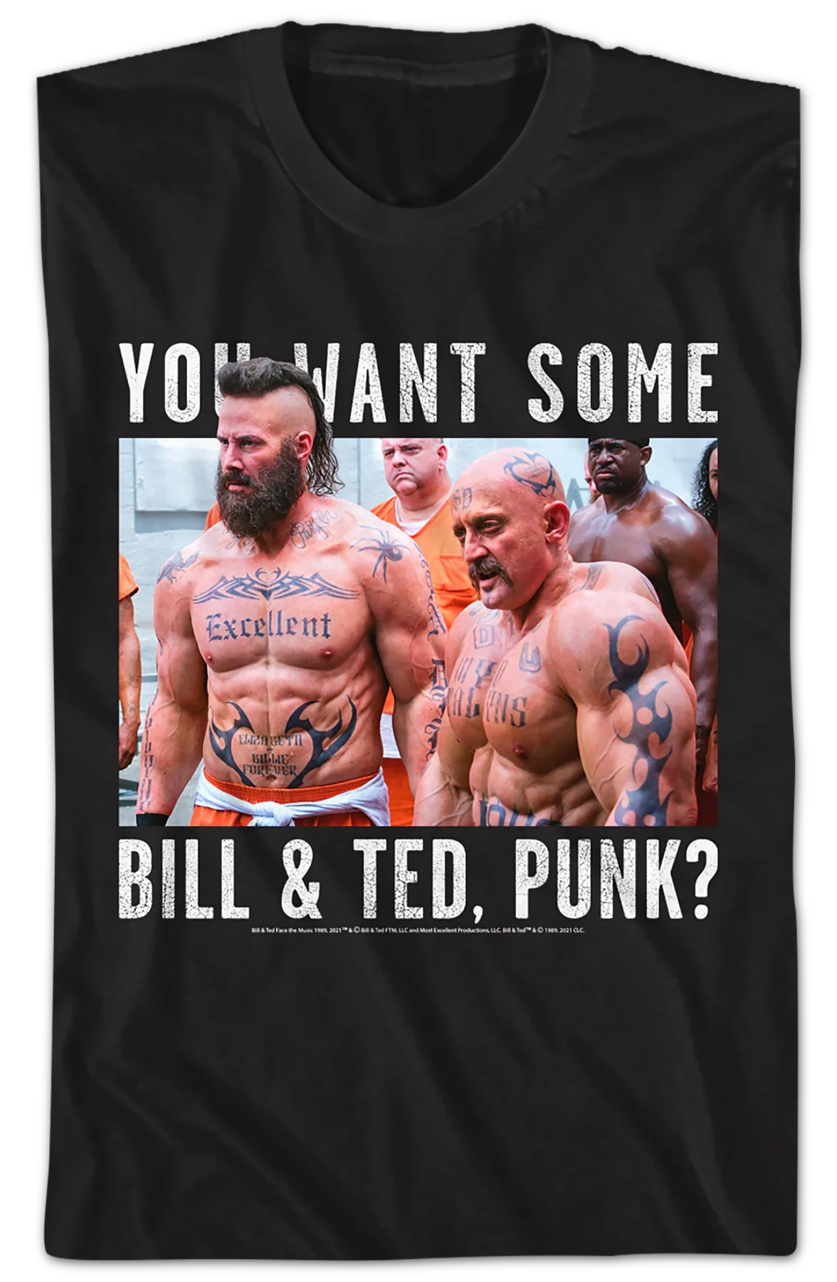 You Want Some Bill and Ted T-Shirt - Image 2