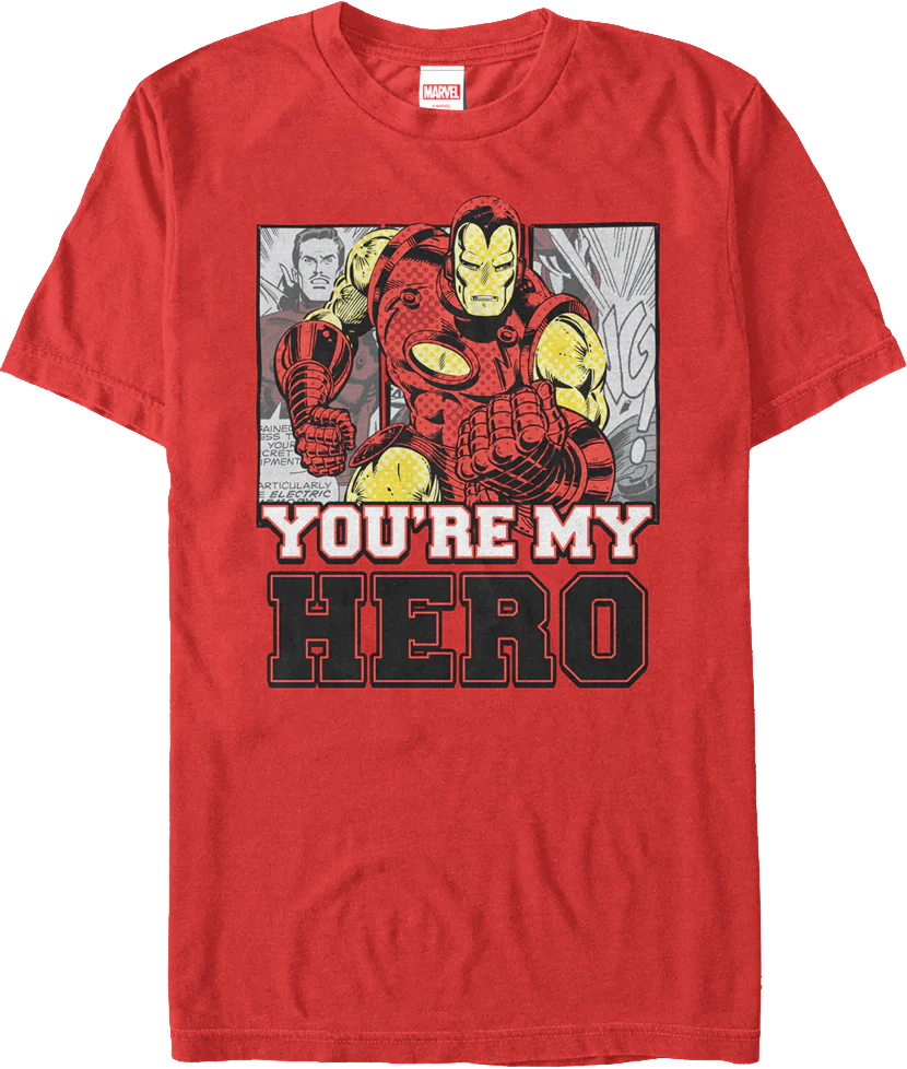 You're My Hero Iron Man T-Shirt
