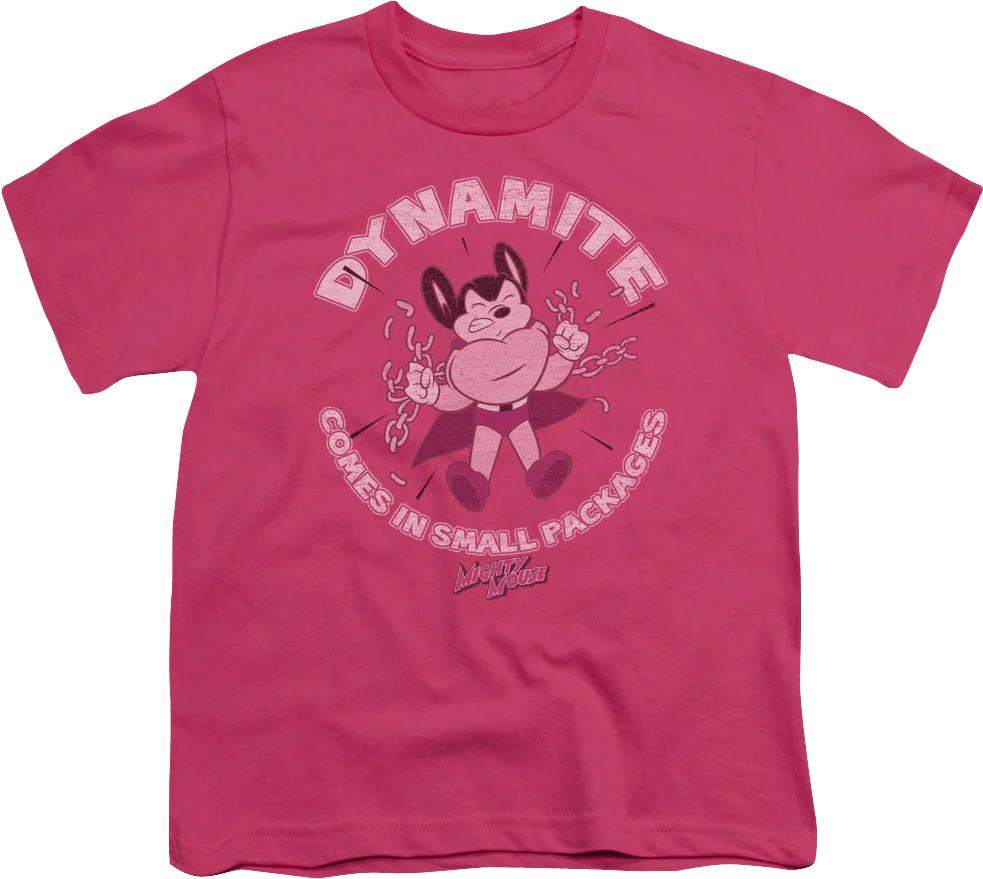 Youth Dynamite Comes In Small Packages Mighty Mouse Shirt